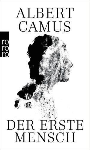 Albert-Camus-Der-Erste-Mensch-Le-premier-homme-Jacques-Cormery-Armenviertel-Algier-Algerien-Autobiographie-Selbstbiographie-Kritisches-Netzwerk