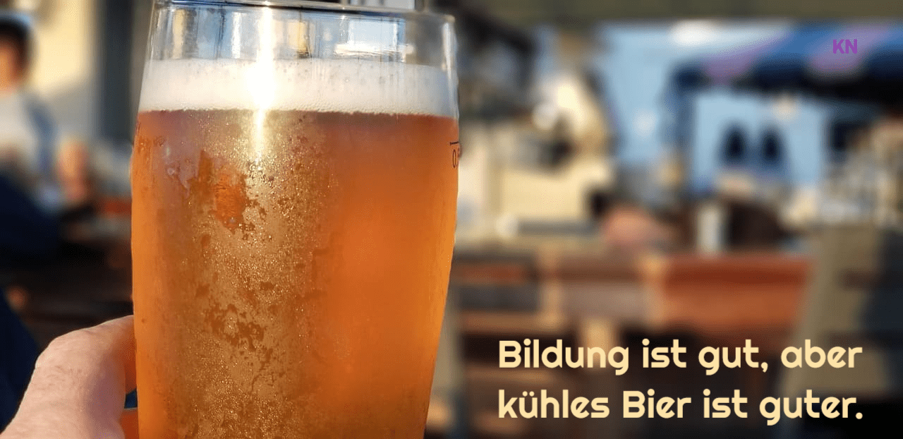 Bierspruch_Bildung_ist_gut_kuehles_Bier_ist_guter_Akademiker_Akademikerkaste_Akademikerschwemme_Klugscheisser_Bildungsidioten_Kritisches-Netzwerk
