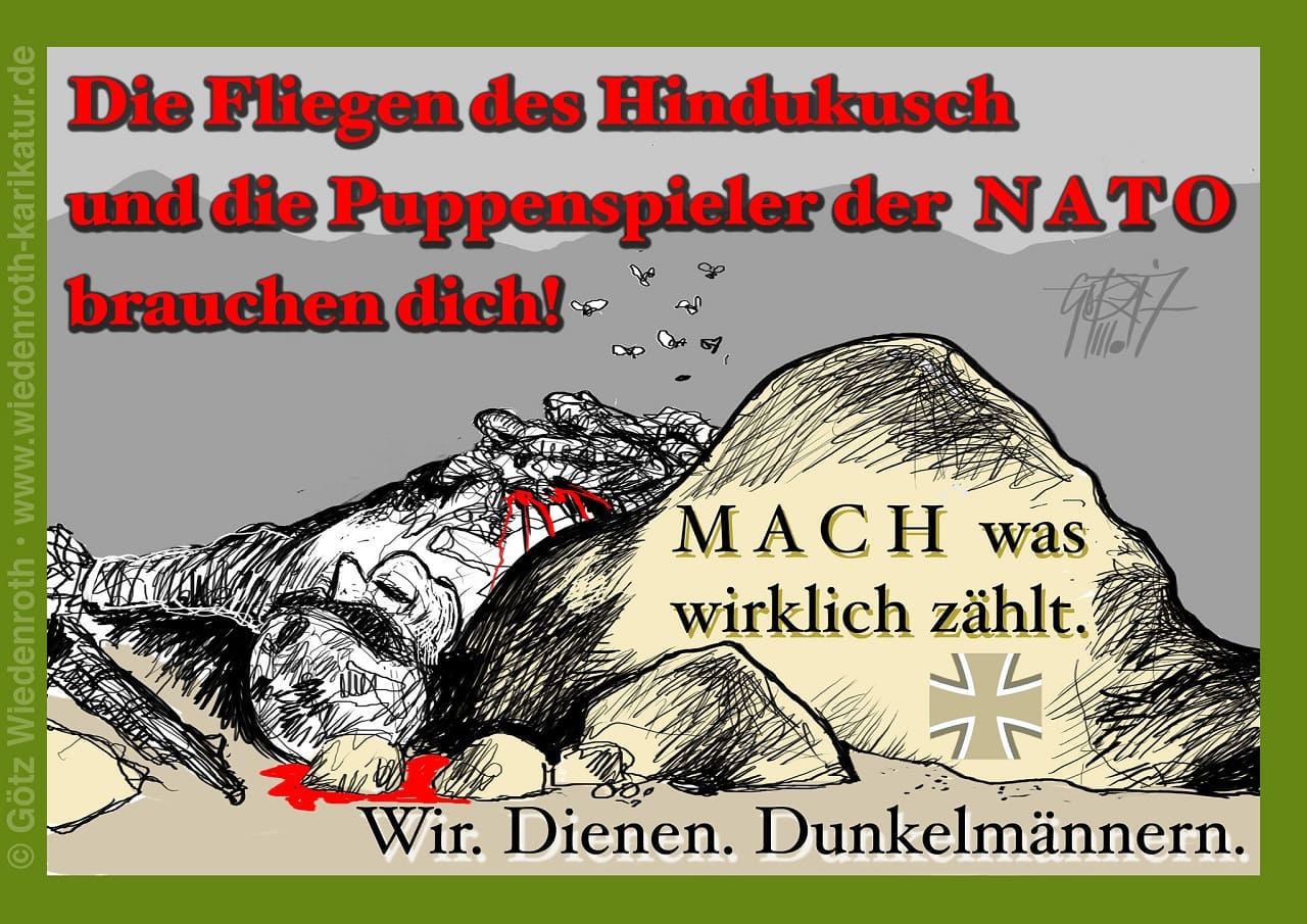 Bundeswehr_Auslandseinsatz_Hindukusch_transatlantischer_Kadavergehorsam_Kriegstrommelei_Kriegsverherrlichung_Kriegsverniedlichung_Kriegsbeteiligung_Kritisches_Netzwerk
