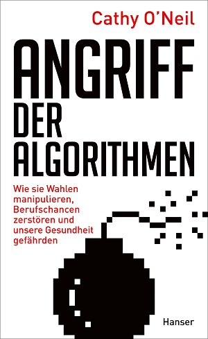 Cathy-O'Neil-Angriff-der-Algorithmen-Kritisches-Netzwerk-Manipulation-Fremdbestimmung-Fremdpraegung-Gleichmachung-Konditionierung-LiSA-Literaturscreening-Cutoff-Wolfie