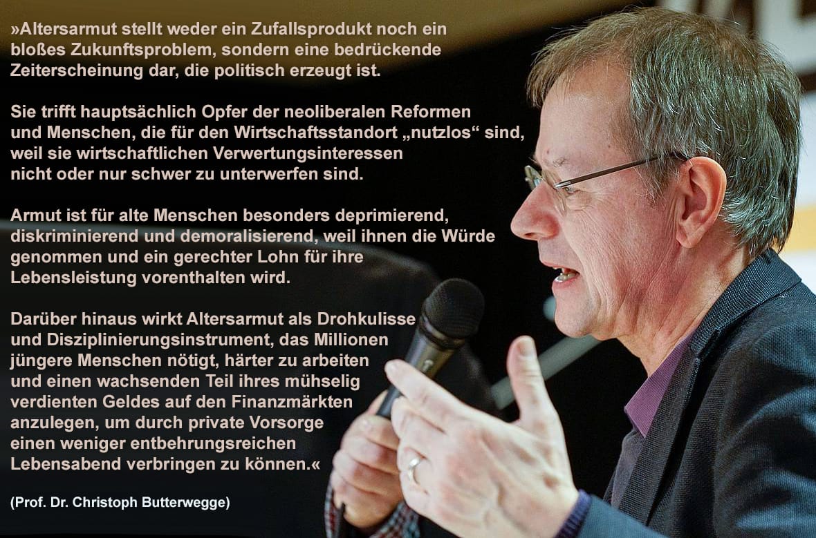 Christoph-Butterwegge-Altersarmut-neoliberale-Reformen-Neoliberalismus-Kritisches-Netzwerk-Ueberfluessige-Nutzmenschhaltung-Armut-Diskriminierung-Entwuerdigung-Hartz-IV-Sozialstaat-Nahles 