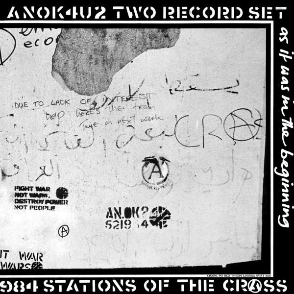 Crass-Stations-of-the-Crass-Anarcho-Punk-Band-Punkband-Kritisches-Netzwerk-Steve-Ignorant-Joy-De-Vivre-Penny-Rimbaud-Eve-Libertine-Pete-Wright-Systemkritik-Anarchy-Anarchismus