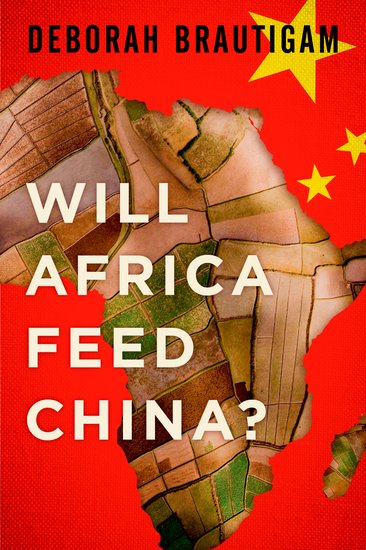 Deborah-Brautigam-Will-Africa-Feed-China-Kritisches-Netzwerk-Afrika-foreign-aid-economic-engagement-African-Development-land-grabs-grabbing-food-security-Chinese-agribusiness