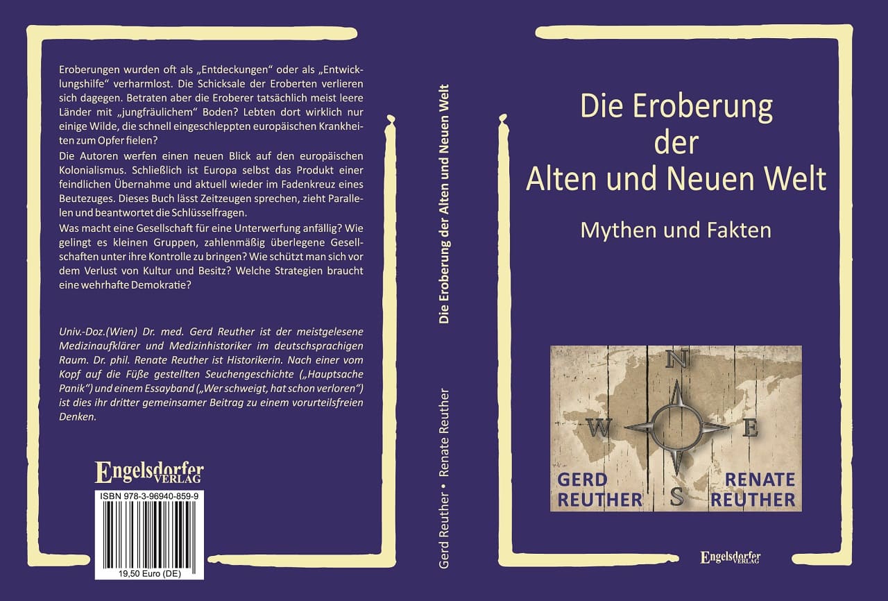 Gerd_Renate_Reuther_Die_Eroberung_der_Alten_und_Neuen_Welt_Mythen_Fakten_Entwicklungshilfe_Kolonialismus_Kulturverlust_Unterwerfung_Hispaniola_Maori_Aborigines_Kritisches-Netzwerk