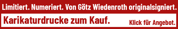 Goetz_Wiedenroth_Banner_Karikaturdrucke_Handsigniert_Flensburg_Kritisches-Netzwerk