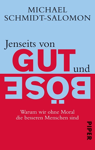 michael_schmidt-salomon_jenseits_von_gut_und_boese_kritisches_netzwerk_moral_willensfreiheit_leichtigkeit_des_seins_freier_wille_suendenfall_evolutionaerer_humanismus_handlungsfreiheit.jpg