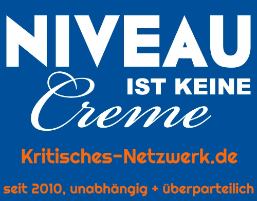 NIVEAU-IST-KEINE-CREME-Kritisches-Netzwerk-Helmut-Schnug-Selbstdenken-Nonkonformismus-mainstreamuntauglich-Gesellschaftsekel-Systemkritik-Gesellschaftskritik