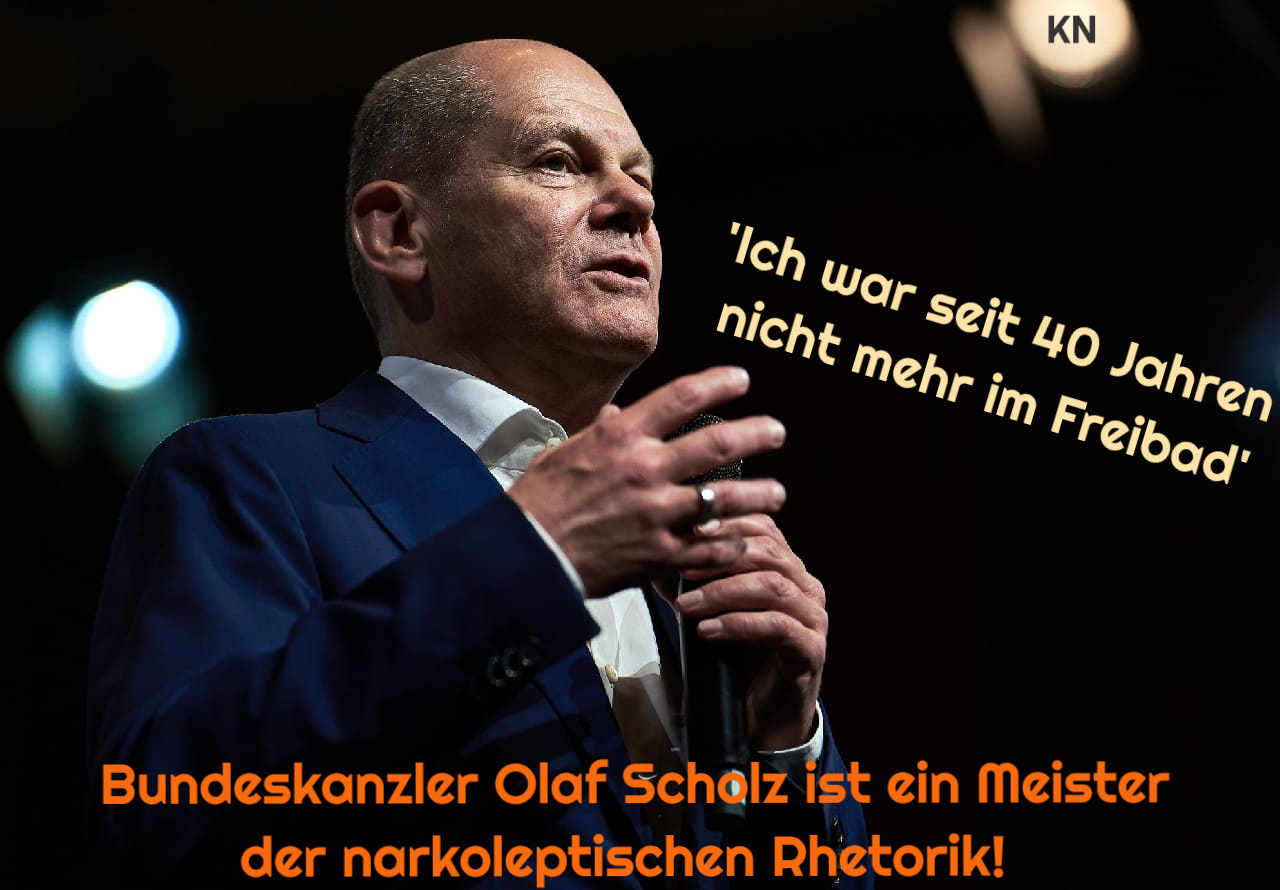 Olaf-Scholz-politische-Leuchte-Schwurbelkanzler-Banalitaetenabsonderer-Kanzlererguesse-Scholzismus-Schwafelkanzler-irregulaere-Migration-Kritisches-Netzwerk