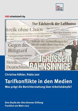 otto-brenner-stiftung-tarifkonflikte-in-den-medien-berichterstattung-arbeitskaempfe-kritisches-netzwerk-manipulation-leitmedien-vierte-gewalt-feinbild-gewerkschaft-igm-verdi-dgb.jpg