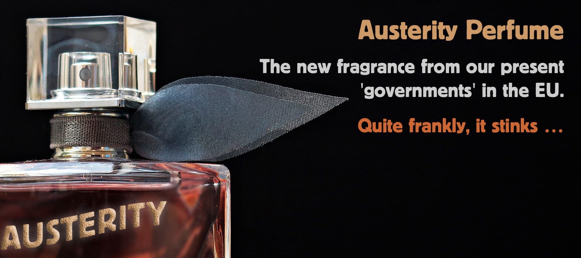 Austeritaet-Austeritaetspolitik-Austerity-fragrance-Kritisches-Netzwerk-Sozialabbau-Neoliberalismus-Marktradikalismus-politique-de-rigueur-austerite-Sparpolitik-Ausbeutung-neoliberalism-Verarmung
