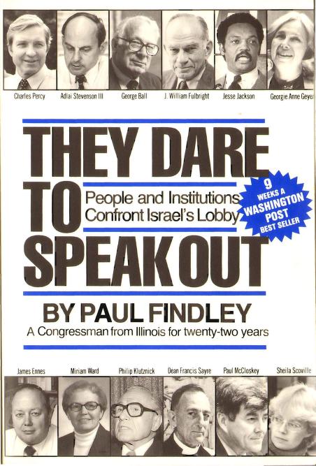 Paul-Findley-They-Dared-Speak-Out-People-and-Institutions-Confront-Israels-Lobby-Kritisches-Netzwerk-Israel-Lobbyismus-Apartheidstaat-AIPAC-censorship-zionism-corruption-manipulation