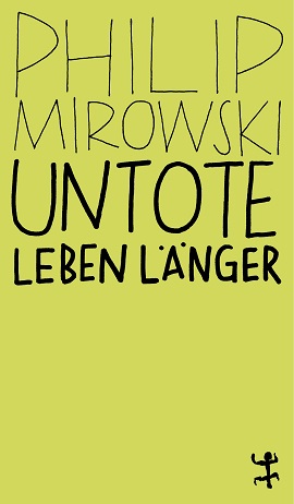 Philip-Mirowski-Untote-leben-laenger-neoliberalismus-systemkollaps-jahrhundertkrise-bankencrash-systemkollaps-kritisches-netzwerk-spekulationsblasen-crisis-waste-neoliberalism-financial-meltdown