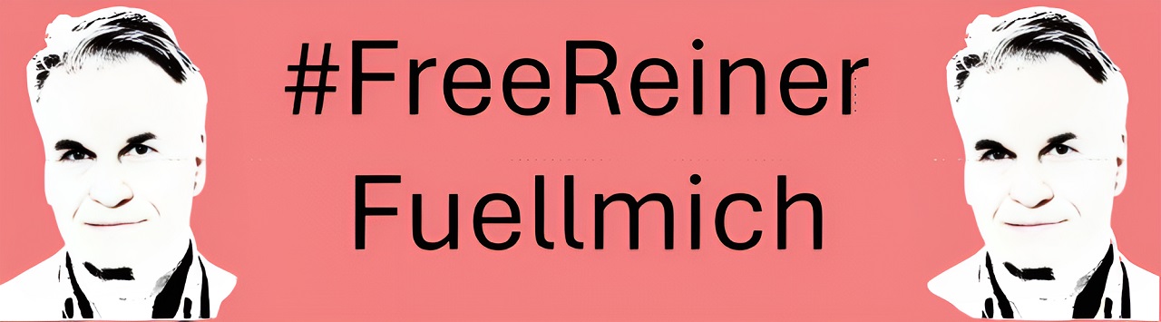 Reiner_Fuellmich_FREE_Freiheit_Rechtsbeugung_Justizbefangenheit_Justizopfer_Gesinnungsjustiz_Moechtegernrechtsstaat_Richterbefangenheit_Freiheitsberaubung_weisse_Folter_Kritisches-Netzwerk
