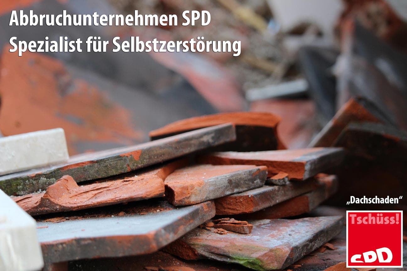 SPD-Abbruchunternehmen-Spezialist-fuer-Selbstzerstoerung-Waehlerschwund-Mitgliederschwund-Kritisches-Netzwerk-Volkspartei-Vertrauensverlust-Rentnerverarschung