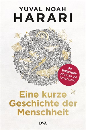 Yuval-Noah-Harari-Eine-kurze-Geschichte-der-Menschheit-2019-Kritisches-Netzwerk-A-Brief-History-Humankind-Krone-der-Schoepfung-kognitive-Revolution-Homo-sapiens