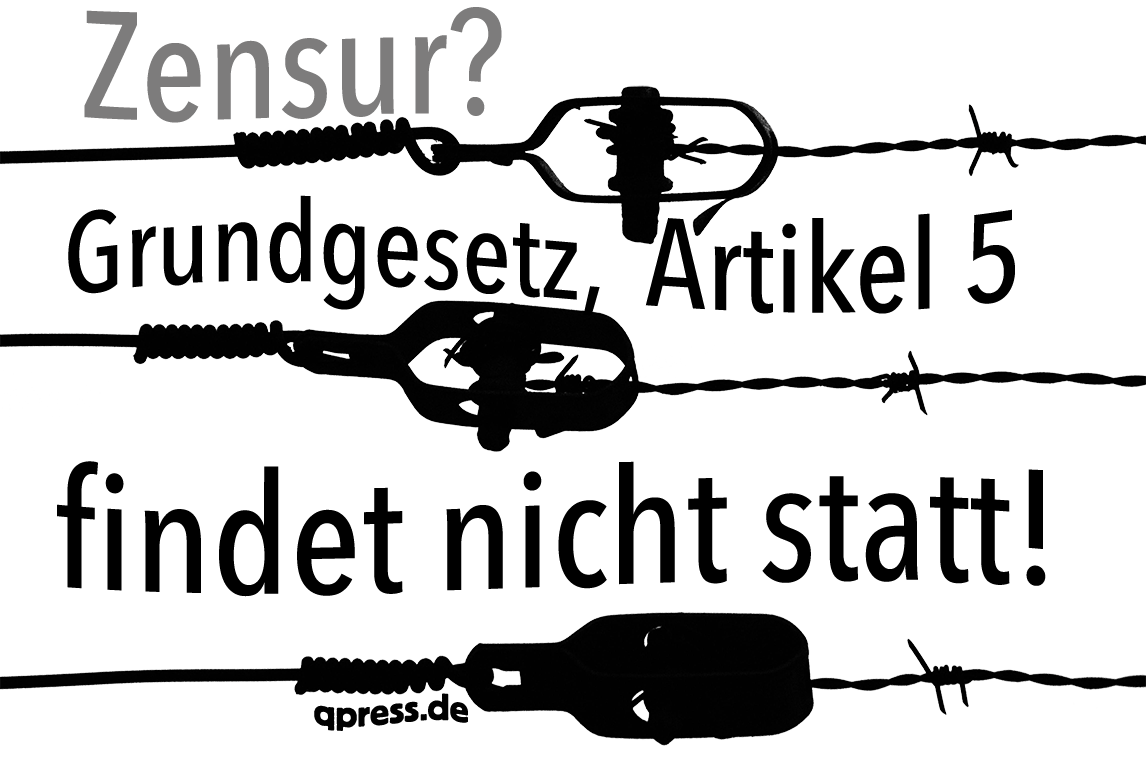 Zensur_Pressefreiheit_Internetzensur_Deutungshoheit_Meinungsfreiheit_Konformitaetsdruck_Political_Correctness_Thomas_de_Maiziere_Staatsterror_Repression_Denkverbote_Kritisches_Netzwerk